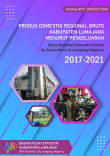 Produk Domestik Regional Bruto Kabupaten Lumajang Menurut Pengeluaran 2017-2021
